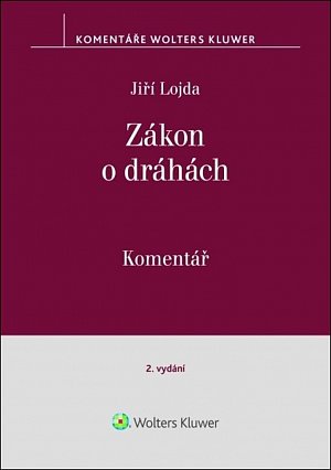 Zákon o dráhách (č. 266/1994 Sb.) - Komentář