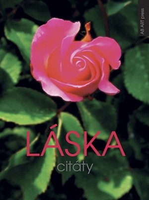 Láska citáty (slovensky)