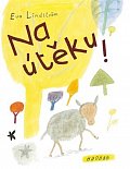 Na útěku!