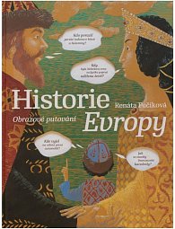 Historie Evropy - Obrazové putování