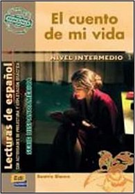 Serie Hispanoamerica Intermedio - El cuento de mi vida - Libro