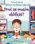 Proč se musím oblékat? - Kuk pod okénko. Úplně první otázky a odpovědi