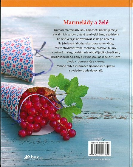 Náhled Marmelády a želé - Dokonalá chuť a vůně v jediné sklenici – radost z vlastní výroby