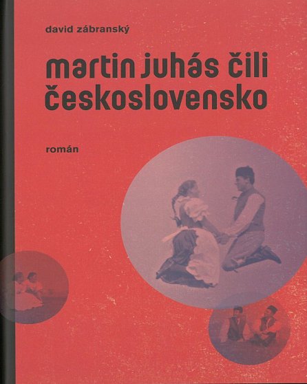 Náhled Martin Juhás čili Československo