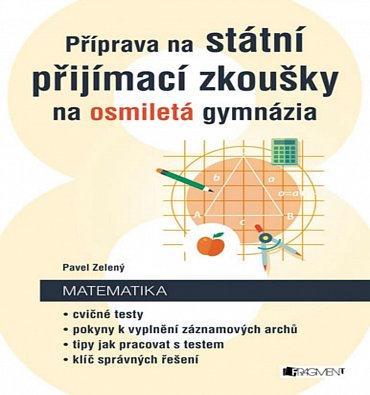 Náhled Příprava na státní přijímací zkoušky na osmiletá gymnázia - Matematika
