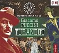 Nebojte se klasiky 16 - Giacomo Puccini: Turandot - CD