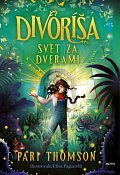 Divoríša Svet za dverami
