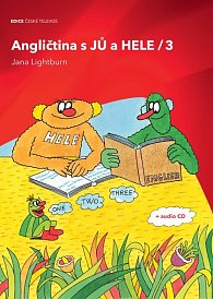 Angličtina s Jů a Hele 3 + CD 