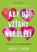 Aby už vzťahy neboleli