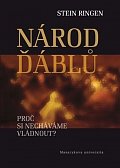 Národ ďáblů: Proč si necháváme vládnout?