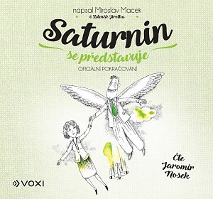 Saturnin se představuje - CDmp3 (Čte Jaromír Nosek)