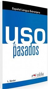 Uso de los pasados A1-C1:Libro del alumno