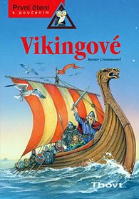 Vikingové - První čtení s poučením