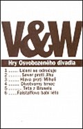 Hry Osvobozeného divadla - 4. svazek