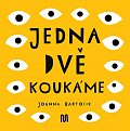 Jedna, dvě - Koukáme
