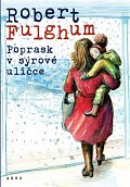 Poprask v sýrové uličce