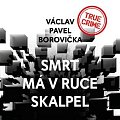 Smrt má v ruce skalpel - CDmp3 (Čte Pavel Soukup)
