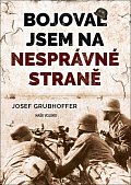 Bojoval jsem na nesprávné straně