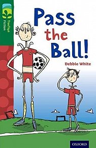 Oxford Reading Tree TreeTops Fiction 12 More Pack A Pass the Ball!