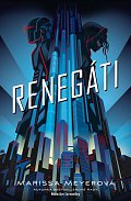 Renegáti, 1.  vydání