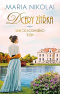 Sága od Bodamského jezera: Dcery zítřka
