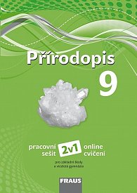 Přírodopis 9  pro ZŠ a VG nová generace 2v1 - Pracovní sešit