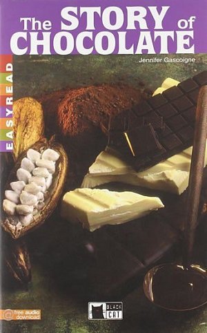 The Story of Chocolate (Black Cat Readers Level Early Readers 1)