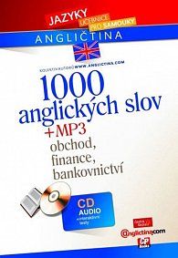 1000 anglických slov - Obchod, finance, bankovnictví verze s 1 CD v MP3 formátu
