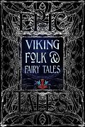 Viking Folk & Fairy Tales: Epic Tales