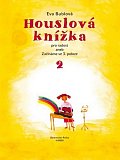 Houslová knížka pro radost aneb Začínáme ve 3. poloze 2