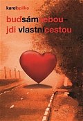 Buď sám sebou, jdi vlastní cestou, 3.  vydání