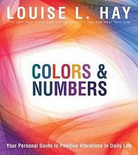 Colours & Numbers: Your Personal Guide to Positive Vibrations in Daily Life