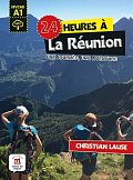 24 heures a La Réunion (A1) - Livre + MP3 téléchargeables