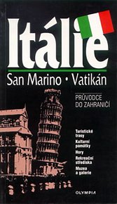 Itálie - San Marino, Vatikán - Průvodce do zahraničí