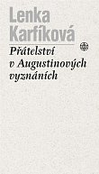 Přátelství v Augustinových Vyznáních