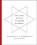 Kolíbal-Diviš-Pisařík-Štědrý - Rozpravy s geometrií / Discourses on Geometry