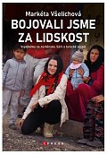 Bojovali jsme za lidskost - Vzpomínky na Jordánsko, Sýrii a turecké vězení