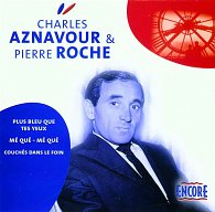 Charles Aznavour a Pierre Roche