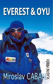 Everest & Oyu - Vlasní příběh