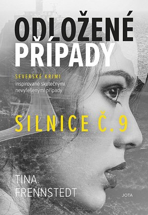 Odložené případy 2 - Silnice č. 9