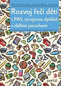 Rozvoj řeči dětí s PAS, vývojovou dysfázií a dalšími poruchami