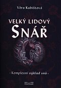 Velký lidový snář Komplexní výklad snů