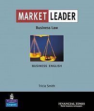 Market Leader Business English with the Financial Times in Business Law
