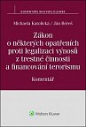 Zákon o některých opatřeních proti legalizaci výnosů z trestné činnosti a financování terorismu: Komentář, 1.  vydání