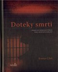 Doteky smrti - Dramatické kriminální příběhy podle skutečných událostí