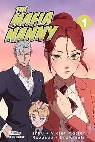 The Mafia Nanny: A WEBTOON Unscrolled Graphic Novel