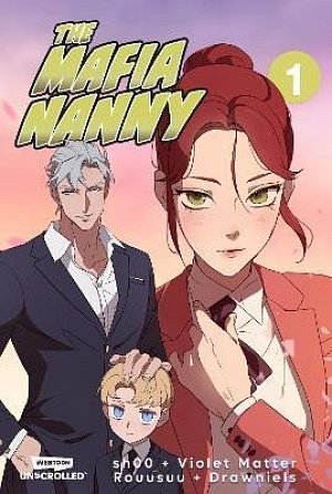 The Mafia Nanny: A WEBTOON Unscrolled Graphic Novel