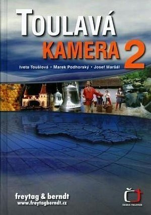 Toulavá kamera 2