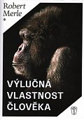 Výlučná vlastnost člověka