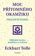 Moc přítomného okamžiku – pracovní kniha, 2.  vydání